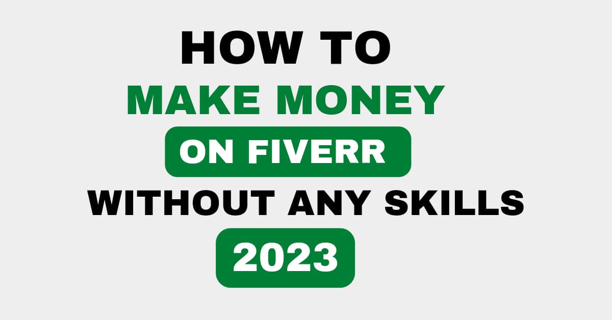 7 Easy Fivers Gigs That Require No Skills and you can make money online from home as a freelancer